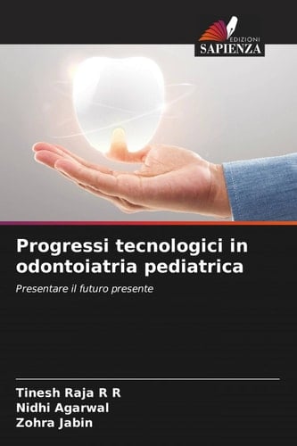 Progressi tecnologici in odontoiatria pediatrica