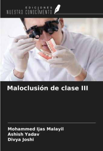 Maloclusión de clase III (Spanish Edition)