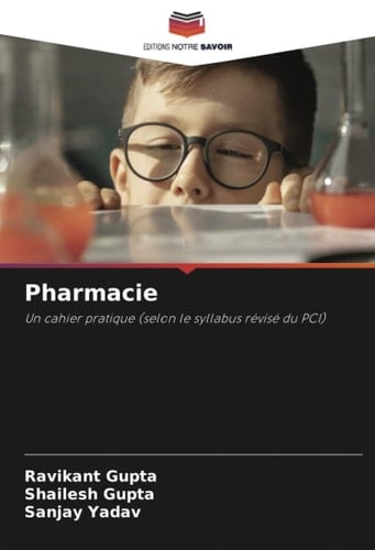 Pharmacie: Un cahier pratique (selon le syllabus révisé du PCI) (French Edition)
