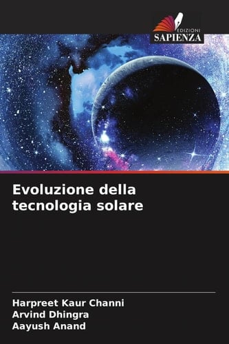 Evoluzione della tecnologia solare (Italian Edition)