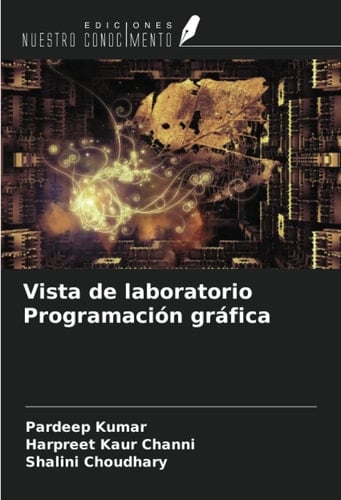 Vista de laboratorio Programación gráfica (Spanish Edition)