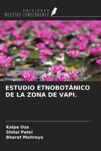 ESTUDIO ETNOBOTÁNICO DE LA ZONA DE VAPI. (Spanish Edition)
