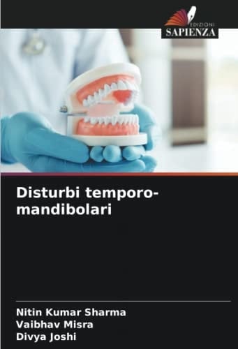 Disturbi temporo-mandibolari (Italian Edition)