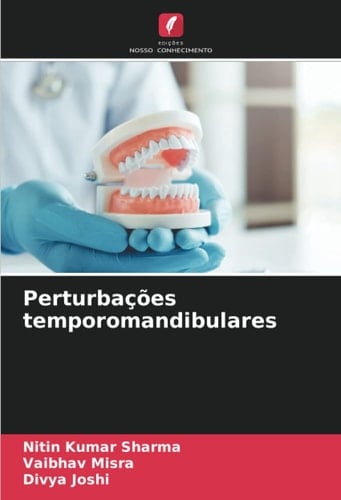 Perturbações temporomandibulares (Portuguese Edition)