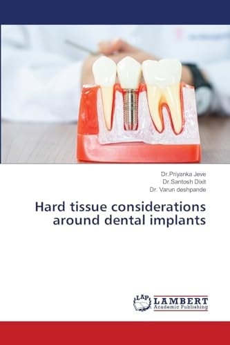 Hard tissue considerations around dental implants
