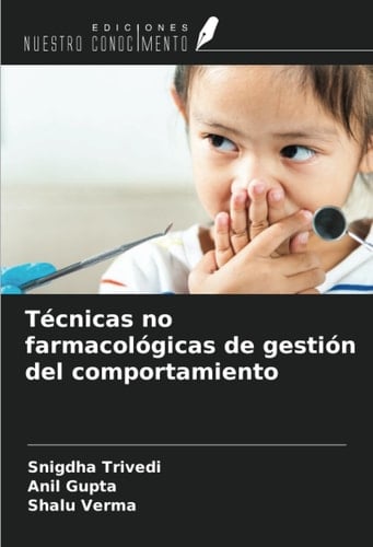 Técnicas no farmacológicas de gestión del comportamiento (Spanish Edition)