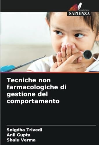 Tecniche non farmacologiche di gestione del comportamento (Italian Edition)