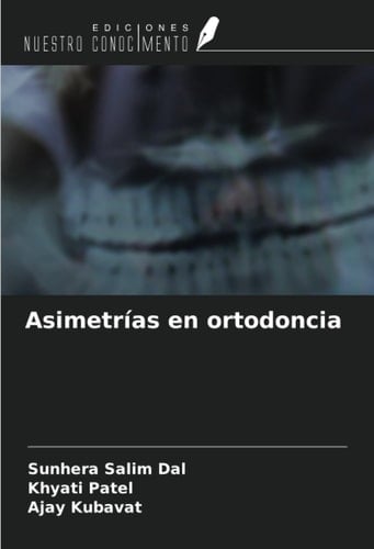 Asimetrías en ortodoncia (Spanish Edition)