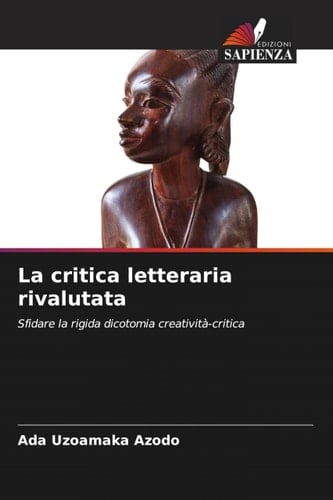 La critica letteraria rivalutata (Italian Edition)