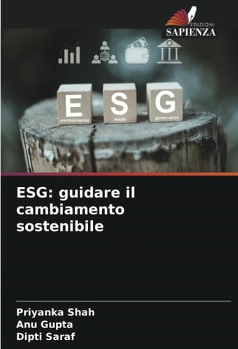 ESG: guidare il cambiamento sostenibile (Italian Edition)