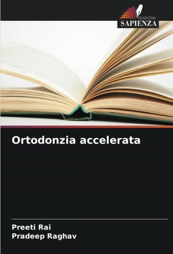 Ortodonzia accelerata (Italian Edition)