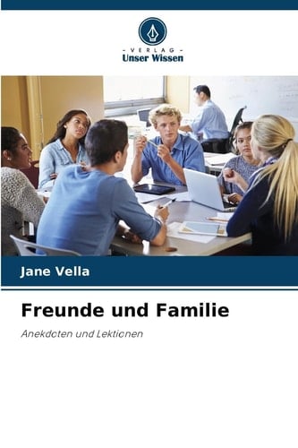 Freunde und Familie (German Edition)