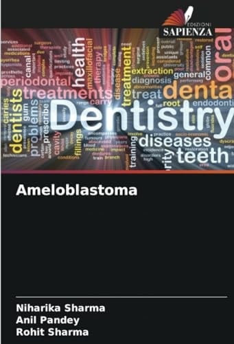 Ameloblastoma (Italian Edition)