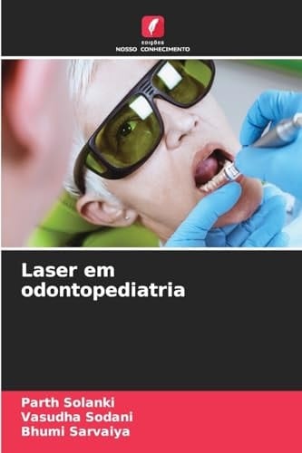 Laser em odontopediatria (Portuguese Edition)