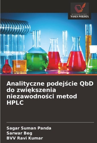 Analityczne podejście QbD do zwiększenia niezawodności metod HPLC (Polish Edition)