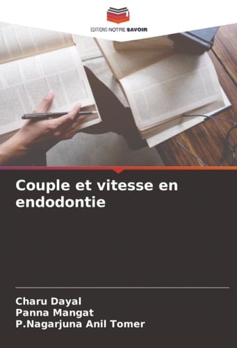 Couple et vitesse en endodontie