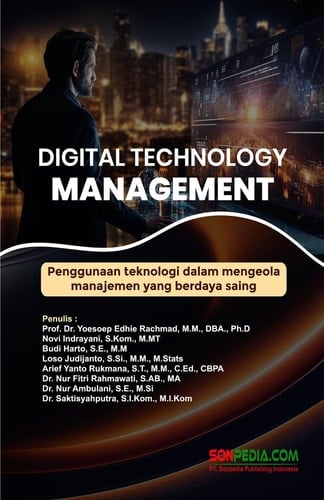 Digital Technology Management : Mengelola Daya Saing melalui Teknologi Digital
