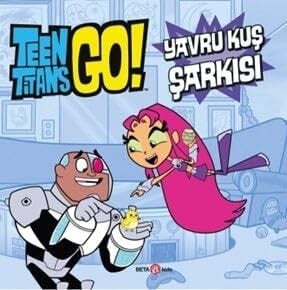 DC Comics Teen Titans Go Yavru Kus Sarkisi