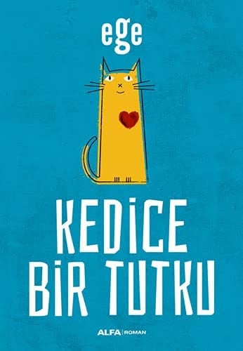Kedice bir tutku