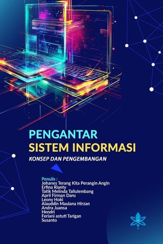 Pengantar Sistem Informasi - Konsep dan Pengembangan