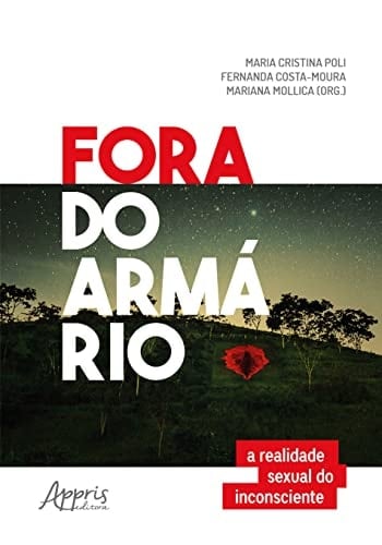 FORA DO ARMÁRIO A REALIDADE SEXUAL DO INCONSCIENTE