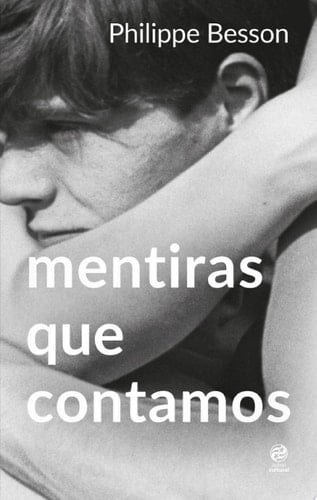Mentiras que contamos