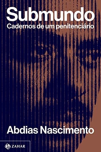 Submundo cadernos de um penitenciário