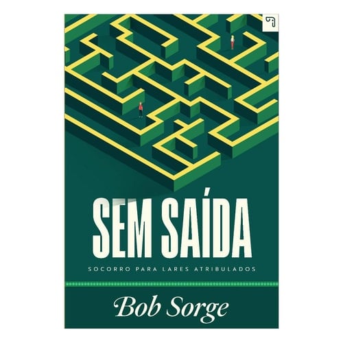 livro sem saida bob sorge Ed. 2020