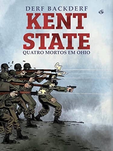 Kent State: Quatro Mortos em Ohio (Portuguese Edition)