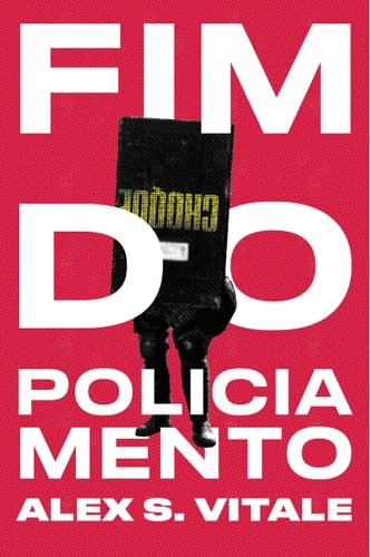 O FIM DO POLICIAMENTO