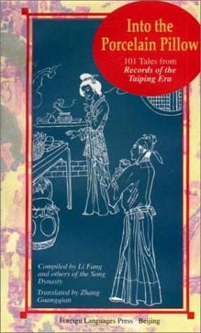Into the Porcelain Pillow: 101 Tales from the Records of the Taiping Era