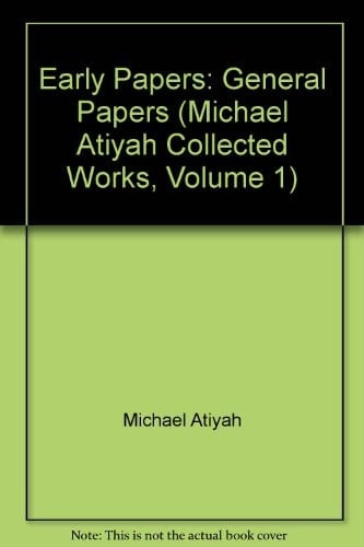 Collected Works Early papers: general papers. v. 1