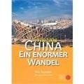 China - ein enormer Wandel - 1978 - 2008