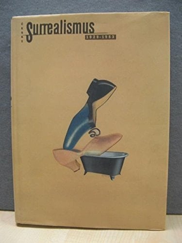 Cesky Surrealismus 1929 - 1953