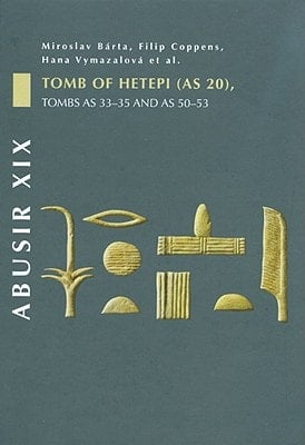 Abusir XIX Tomb of Hetepi (AS 20), Tombs AS 33-35 and AS 50-53