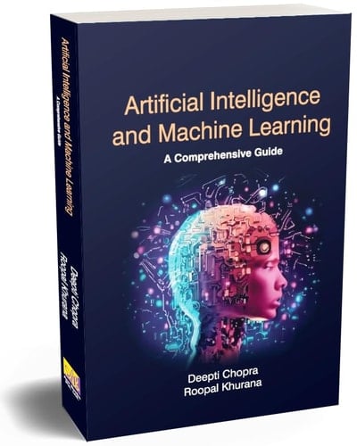 Artificial Intelligence and Machine Learning A Comprehensive Guide