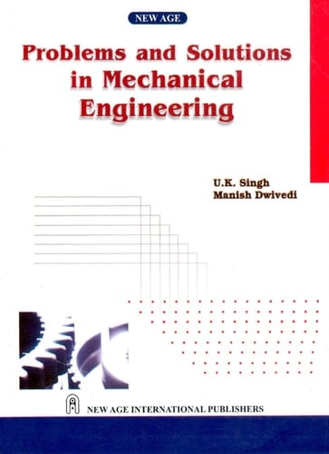 Problems and solutions in mechanical engineering