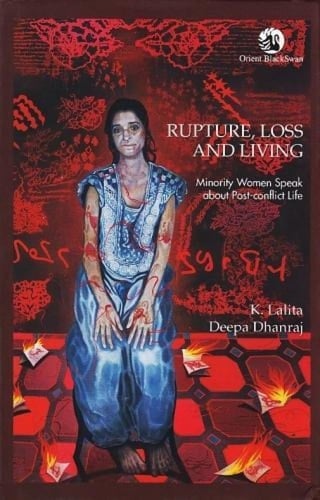 Rupture, Loss and Living Minority Women Speak about Post-conflict Life