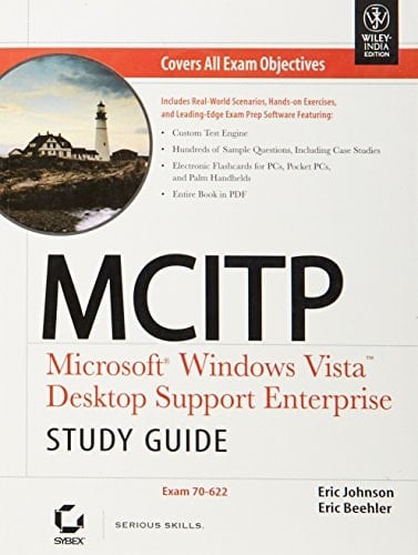 MCITP MICROSOFT WINDOWS VISTA DESKTOP SUPPORT ENTERPRISE, STUDY GUIDE EXAM 70-622 With CD