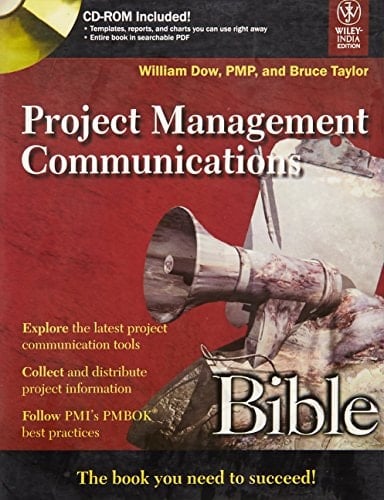 PROJECT MANAGEMENT COMMUNICATIONS BIBLE (With CD )