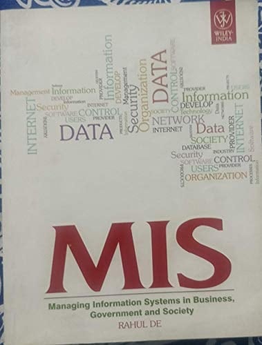 MIS: Managing Information Systems in Business, Government and Society (Wind)