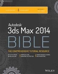 Autodesk 3ds Max 2014 Bible