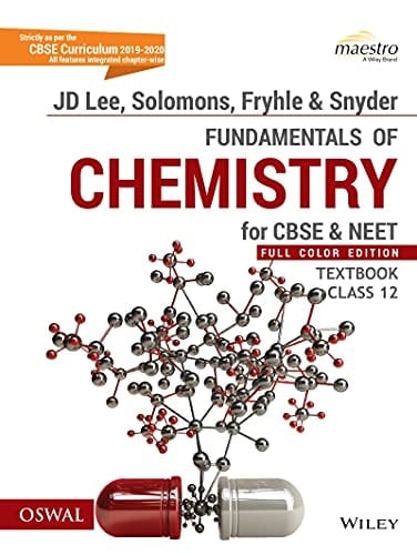 Fundamentals of Chemistry: CBSE Class 12 (CBSE & NEET) - Set of Textbook & Practice Book