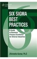 Six Sigma Best Practices - A Guide to Business Process Excellence for Diverse Industries