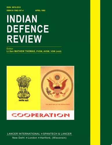Indian Defence Review Apr-June 1992 (Vol 7.2)