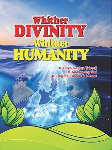 Whither Divinity Whither Humanity