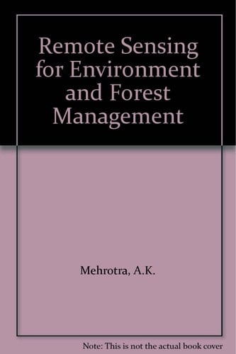 Remote Sensing for Environment and Forest Management