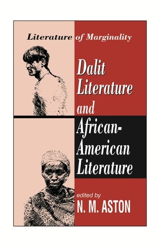 Literature of Marginality: Dalit Literature and African-American Literature