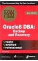 Oracle 8 Dba Backup & Recovery Exam Cram Exam Izo-015