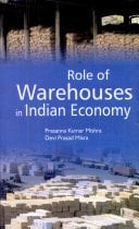 Role of Warehouses in Indian Economy